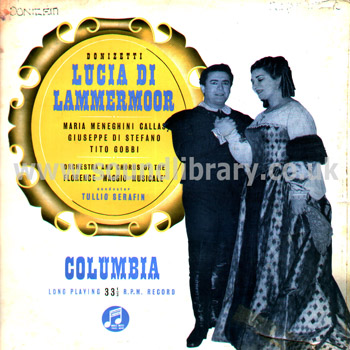 Maria Meneghini Callas Lucia Di Lammermoor UK Issue LP Columbia 33CX 1131 Front Sleeve Image