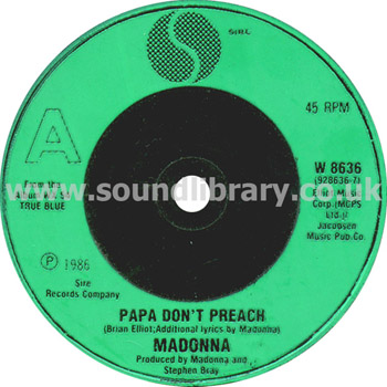 Madonna Papa Don't Preach UK Issue 7" Sire W 8636 Label Image Side 1