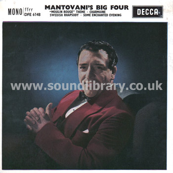 Mantovani and His Orchestra Mantovani's Big Four UK Issue 7" EP Decca DFE 6148 Front Sleeve Image