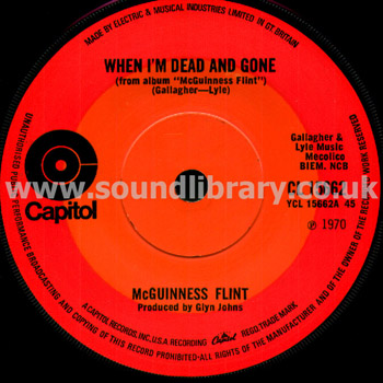 McGuinness Flint When I'm Dead And Gone UK Issue 7" Capitol CL 15662 Label Image Side 1