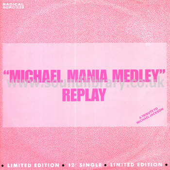 Michael Jackson Michael Mania Medley UK Issue Stereo 12" Radical Records RADICAL 6 Front Sleeve Image