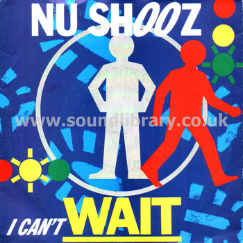 Nu Shooz I Can't Wait UK Issue Stereo 7" Front Sleeve Image