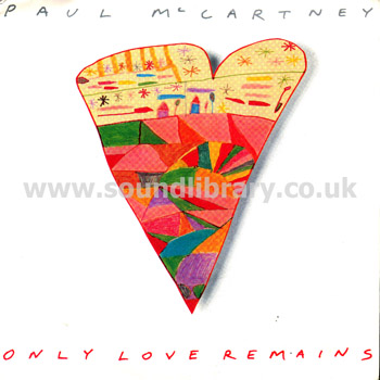 Paul McCartney Only Love Remains UK Issue 7" Parlophone R 6148 Front Sleeve Image