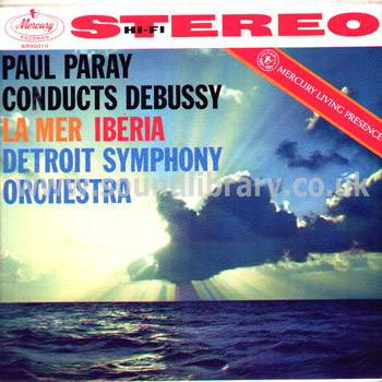 Paul Paray Debussy La Mer, Iberia USA Stereo LP Mercury (Living Presence) SR90010 Front Sleeve Image