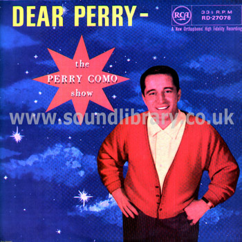 Perry Como Dear Perry (The Perry Como Show) UK Issue 12 Track LP RCA RD-27078 Front Sleeve Image