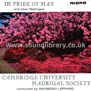 Raymond Leppard In Pride Of May And Other Madrigals UK Issue 7" EP HMV 7EP 7114 Front Sleeve Image