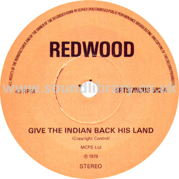 Redwood Give The Indian Back His Land UK Issue Stereo 7" SRT SRTS/79/CUS 582 Label Image Side 1