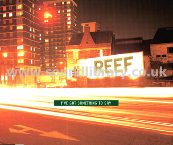Reef I've Got Something To Say UK Issue Jewel Case CDS Sony 666954 5 Front Inlay Image