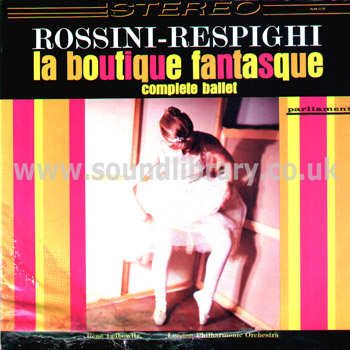 Rene Leibowitz Rossini Respighi La Boutique Fantasque Parliament Stereo LP PLPS1176 Front Sleeve Image