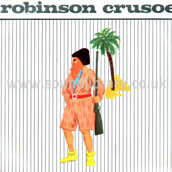 Robinson Crusoe UK Issue Story LP Beano BE12007 Front Sleeve Image