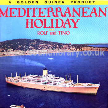 Rolf and Tino Mediterranean Holiday UK Issue LP Pye (Golden Guinea) GGL 0228 Front Sleeve Image