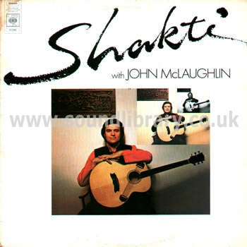 Shakti Shakti with John McLaughlin UK Issue Stereo LP CBS S81388 Front Sleeve Image