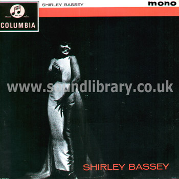 Shirley Bassey UK Issue Mono LP Columbia 33SX 1382 Front Sleeve Image