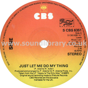 Sine Just Let Me Do My Thing UK Issue Stereo 7" CBS S CBS 6351 Label Image Side 1