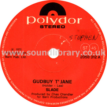 Slade Gudbuy T'Jane UK Issue Stereo 7" Polydor 2058 312 Label Image Side 1