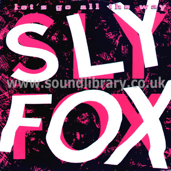 Sly Fox Let's Go All The Way UK Issue 12" Capitol 12CL 403 Front Sleeve Image