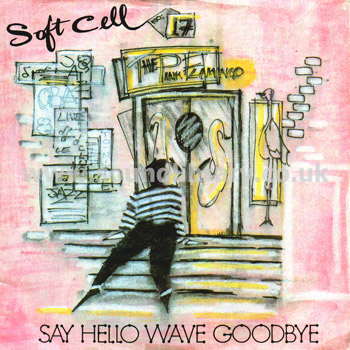 Soft Cell Say Hello, Wave Goodbye UK Issue 7" Some Bizarre BZS 7 Front Sleeve Image