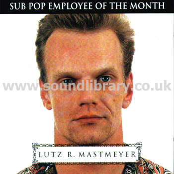 Sub Pop Employee Of The Month: Lutz R. Mastmeyer CD Sub Pop Front Inlay Image