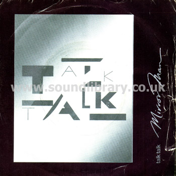 Talk Talk Mirror Man UK Issue 7" EMI EMI 5265 Front Sleeve Image