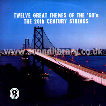 The 20th Century Strings Twelve Great Themes Of The 60's UK LP World Record Club T426 Front Sleeve Image