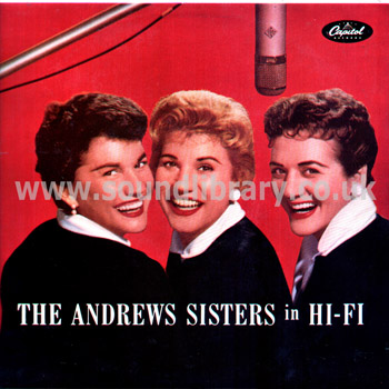The Andrews Sisters The Andrews Sisters In Hi-Fi UK Issue LP Capitol LCT 6132 Front Sleeve Image