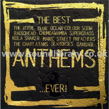 The Best Anthems…Ever! UK Issue 2CD Virgin VTDCD 154 Front Inlay Image