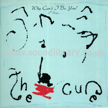 The Cure Why Can't I Be You? Greece Issue Maxi Single 12" Polydor 885 454-1 Front Sleeve Image