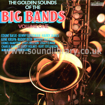 The Golden Sounds Of The Big Bands UK Issue Stereo LP Contour CN 2010 Front Sleeve Image
