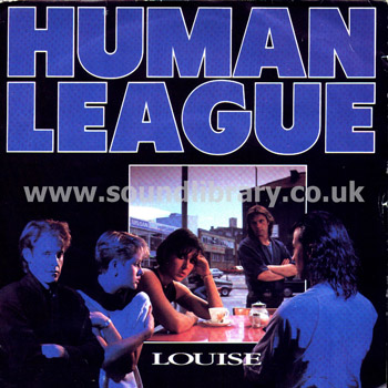 The Human League Louise UK Issue 7" Virgin VS723 Front Sleeve Image