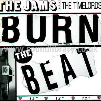 The Jams (A.K.A. The Timelords) Burn The Beat USA Issue Promo 12" TVT TVT 4041 Front Sleeve Image