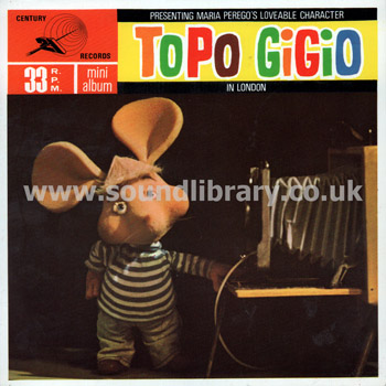 Topo Gigio In London Jim Watson UK Issue 7" EP Century 21 Records MA 115 Front Sleeve Image