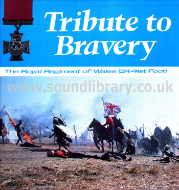 The Regimental Band and Choir Royal Regiment Wales Tribute To Bravery LP DR DR 6 Front Sleeve Image