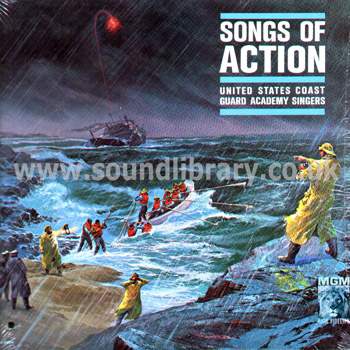 United States Coast Guard Academy Singers Songs Of Action USA Issue LP MGM E3948 Front Sleeve Image