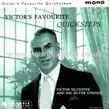 Victor Silvester Victor's Favourite Quicksteps 7" EP Columbia SEG 7989 Front Sleeve Image