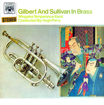 Wingates Temperance Band Gilbert And Sullivan In Brass UK LP Marble Arch MALS 8103 Front Sleeve Image
