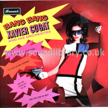 Xavier Cugat and His Orchestra Bang Bang UK Issue LP Brunswick LAT 8667 Front Sleeve Image